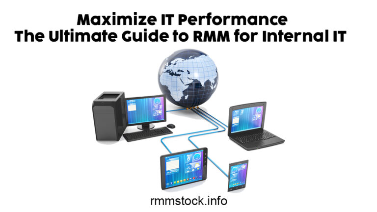 RMM for Internal IT